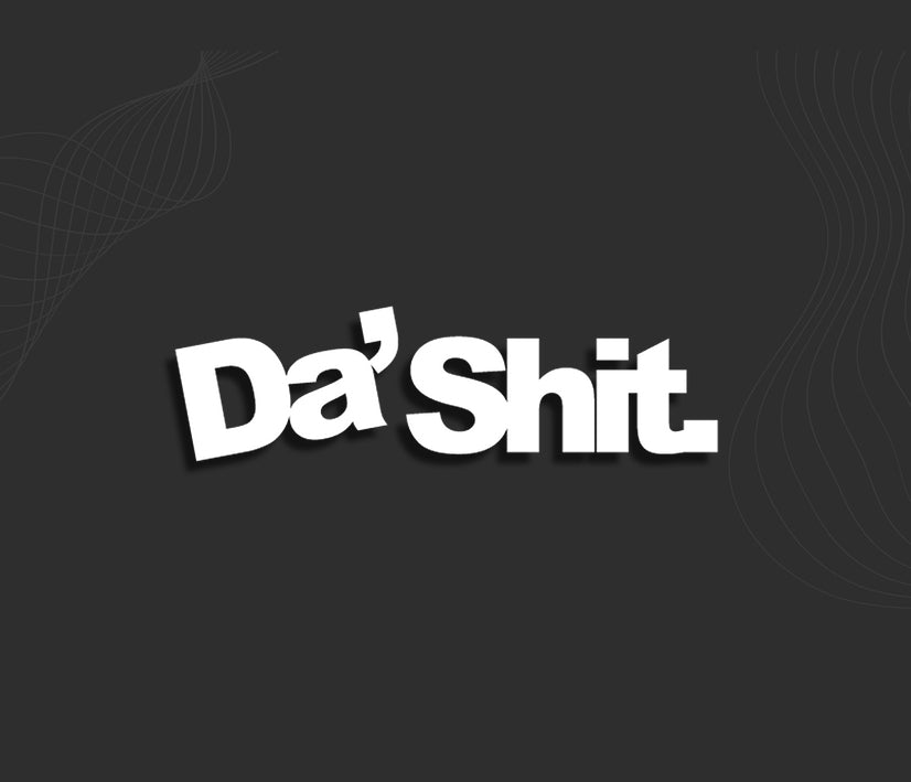 Stickers DA'SHIT