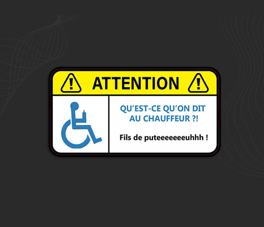 Autocollant qu'est-ce qu'on dit au chauufeur ? stickers humour voiture film un petit truc en plus.
