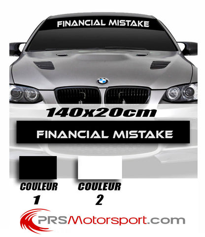 bande pare soleil autocollant voiture. Stickers pare-brise financial mistake.